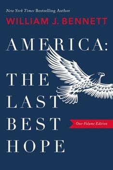 Paperback America: The Last Best Hope (One-Volume Edition) Book