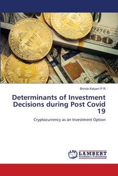 Paperback Determinants of Investment Decisions during Post Covid 19 Book