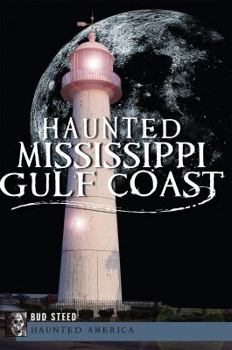 Paperback Haunted Mississippi Gulf Coast Book