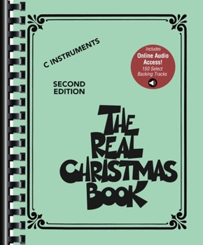 Paperback The Real Christmas Book Play-Along: C Edition - Second Edition Songbook with 150 Select Backing Tracks Book