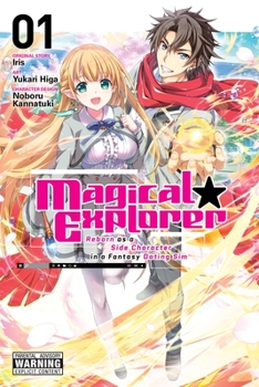 Paperback Magical Explorer, Vol. 1 (Manga): Reborn as a Side Character in a Fantasy Dating Sim Volume 1 Book