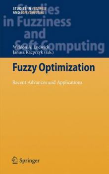 Paperback Fuzzy Optimization: Recent Advances and Applications Book