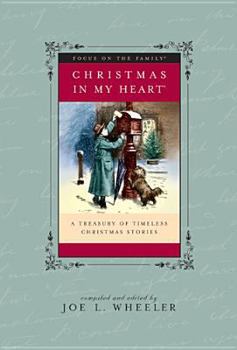 Christmas in My Heart: A Treasury of Timeless Christmas Stories - Book #14 of the Christmas In My Heart
