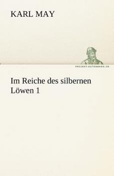 Paperback Im Reiche Des Silbernen Lowen 1 [German] Book