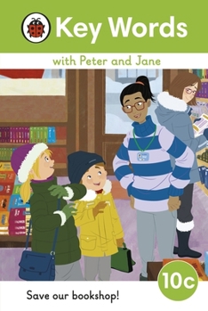 Hardcover Key Words with Peter and Jane Level 10c - Save Our Bookshop! Book