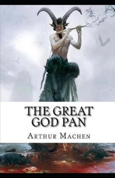 Paperback The Great God Pan Illustrated Book