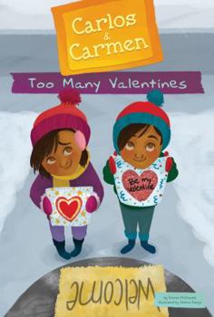 Too Many Valentines - Book  of the Carlos & Carmen