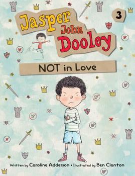 Hardcover Jasper John Dooley: Not in Love Book