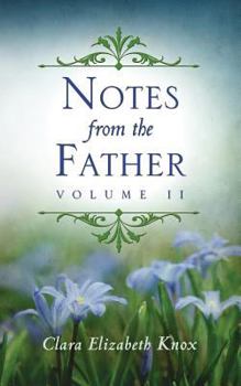 Paperback Notes from the Father: Volume 2 Book