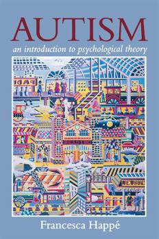 Paperback Autism: An Introduction to Psychological Theory Book