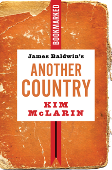 Paperback James Baldwin's Another Country: Bookmarked Book