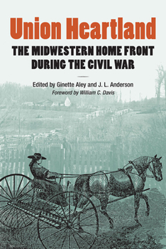 Paperback Union Heartland: The Midwestern Home Front During the Civil War Book