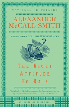 The Right Attitude to Rain - Book #3 of the Isabel Dalhousie