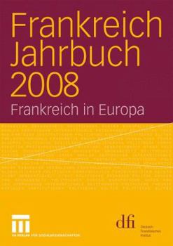 Paperback Frankreich Jahrbuch 2008: Frankreich in Europa [German] Book