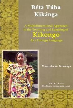 Paperback Beto Tuba Kikongo / Let's Speak Kikongo (English and Multilingual Edition) Book