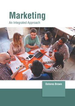 Hardcover Marketing: An Integrated Approach Book