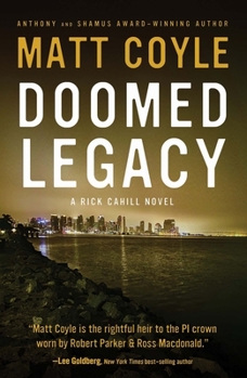 Doomed Legacy - Book #9 of the Rick Cahill