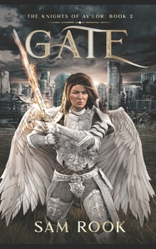 Gate - Book #2 of the Knights of Av'lor