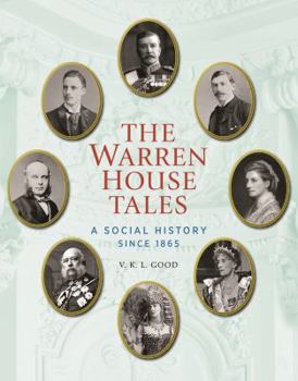 Hardcover The Warren House Tales: A Social History Since 1865 Book