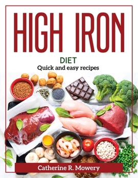 Paperback High Iron Diet: Quick and easy recipes Book