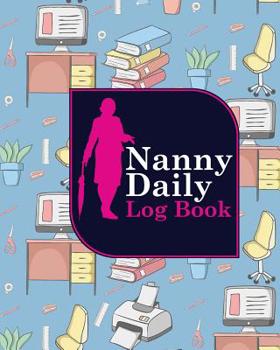 Paperback Nanny Daily Log Book