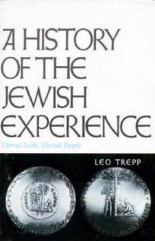Paperback A History of the Jewish Experience: Eternal Faith, Eternal People Book