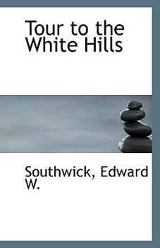 Paperback Tour to the White Hills Book