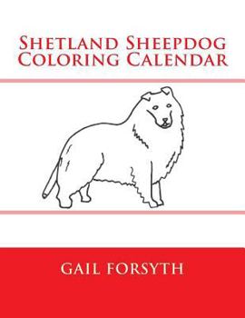 Paperback Shetland Sheepdog Coloring Calendar Book