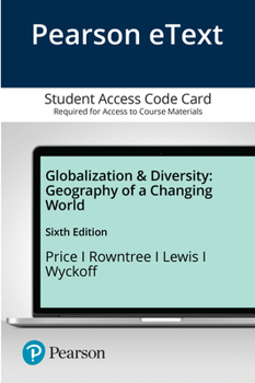 Printed Access Code Globalization and Diversity: Geography of a Changing World Book