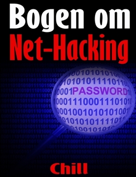 Paperback Bogen om Net-Hacking [Danish] Book