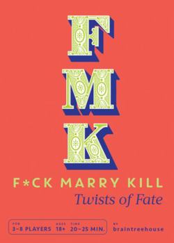 FMK: Twists of Fate (Classic Party Game with Hilarious Twist, Kickstarter Game of FCK, Marry, Kill)
