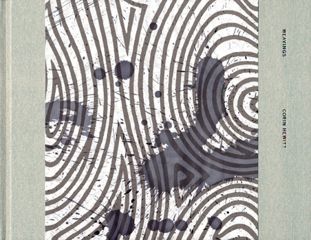 Hardcover Corin Hewitt: Weavings: Performance No. 2 (Portland, Or) Book