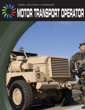 Motor Transport Operator - Book  of the Cool Military Careers