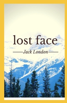 Paperback Lost Face illustrated(illsutrated edition) Book
