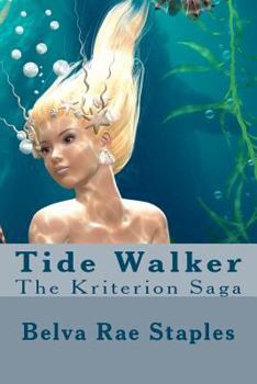 Paperback Tide Walker: The Kriterion Saga Book