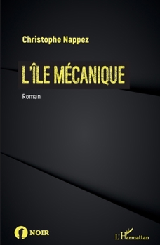 Paperback L'île mécanique [French] Book