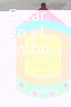 Paperback Estar en el limbo [Spanish] Book