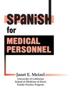 Paperback Spanish for Medical Personnel Book