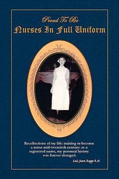 Paperback Proud to Be Nurses in Full Uniform Book