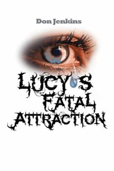 Hardcover Lucy's Fatal Attraction Book