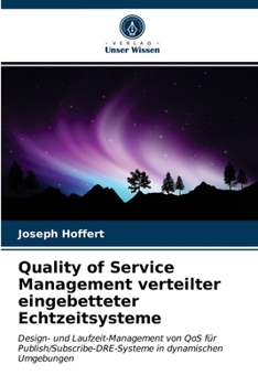 Paperback Quality of Service Management verteilter eingebetteter Echtzeitsysteme [German] Book