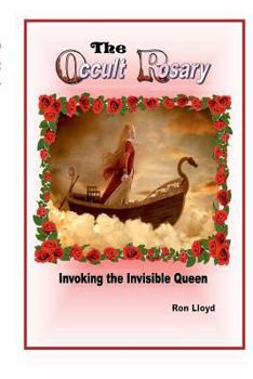 Paperback "The Occult Rosary"- (Invoking the Invisible Queen) Book