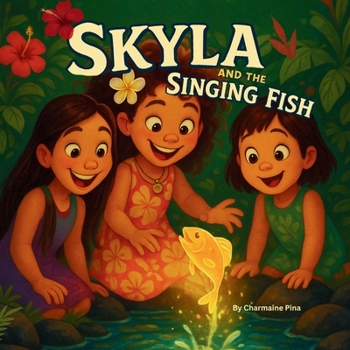 Paperback Skyla and the Singing Fish Book