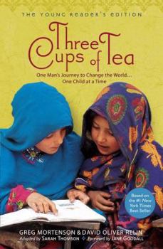 Hardcover Three Cups of Tea: One Man's Journey to Change the World... One Child at a Time Book