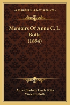 Paperback Memoirs Of Anne C. L. Botta (1894) Book