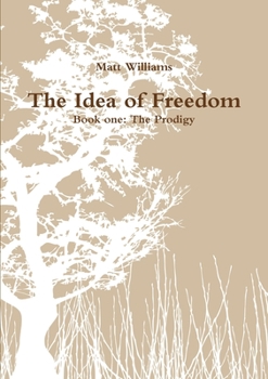 Paperback The Idea of Freedom Book
