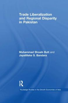 Trade Liberalization and Regional Disparity in Pakistan
