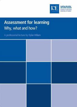 Paperback Assessment for Learning: Why, What and How? Book