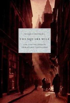 Paperback The square mile: The City of London in historic postcards Book
