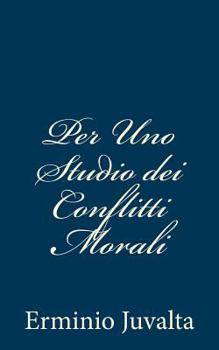 Paperback Per Uno Studio dei Conflitti Morali [Italian] Book